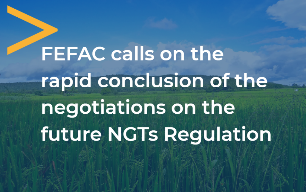 FEFAC, together with several partners, calls on the rapid conclusion of the negotiations on the future NGTs Regulation